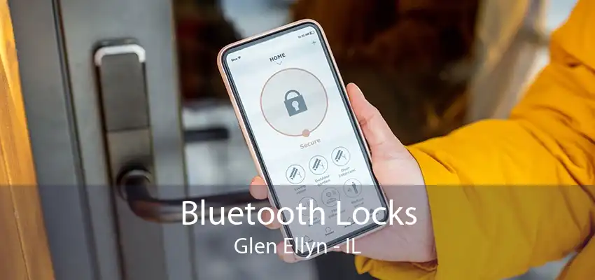 Bluetooth Locks Glen Ellyn - IL