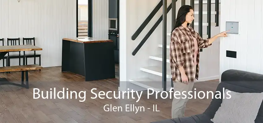 Building Security Professionals Glen Ellyn - IL