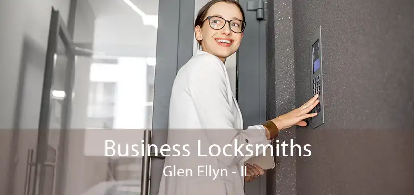 Business Locksmiths Glen Ellyn - IL