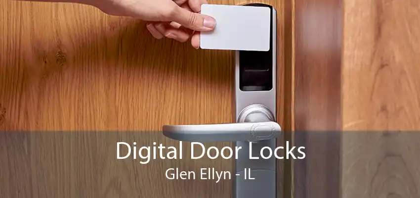 Digital Door Locks Glen Ellyn - IL