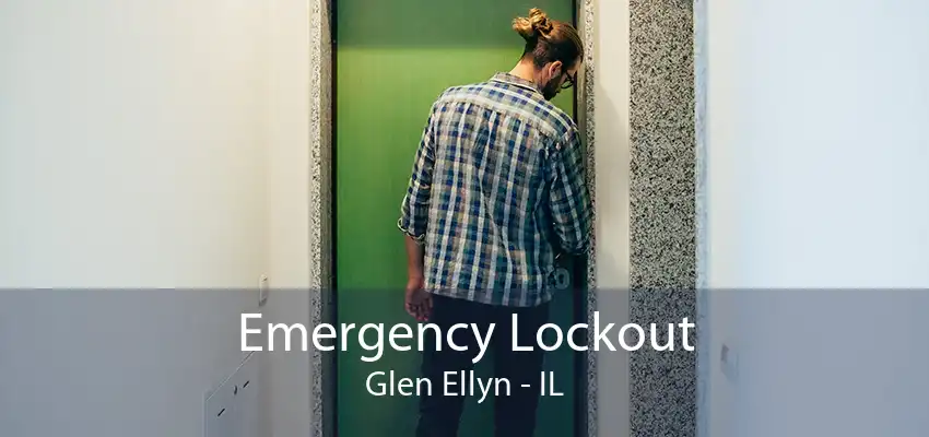 Emergency Lockout Glen Ellyn - IL