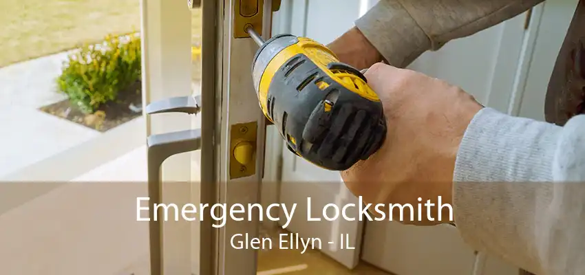 Emergency Locksmith Glen Ellyn - IL