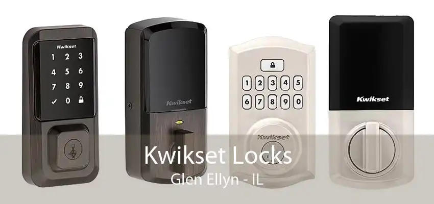 Kwikset Locks Glen Ellyn - IL