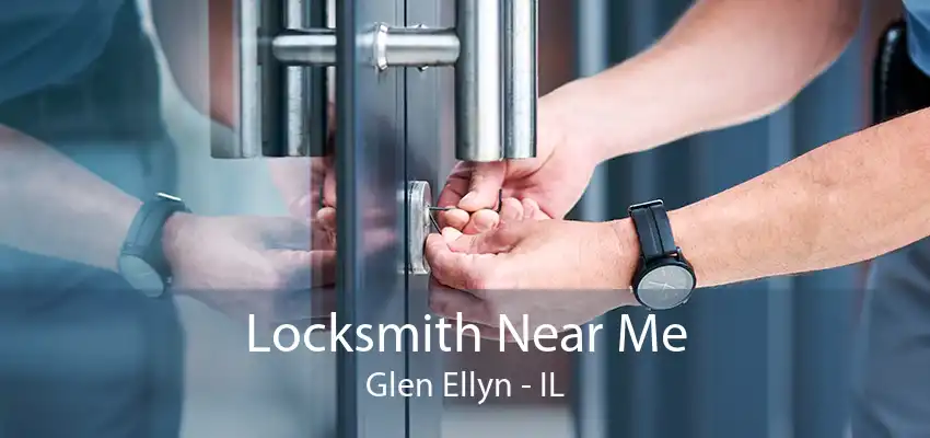 Locksmith Near Me Glen Ellyn - IL