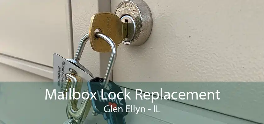 Mailbox Lock Replacement Glen Ellyn - IL