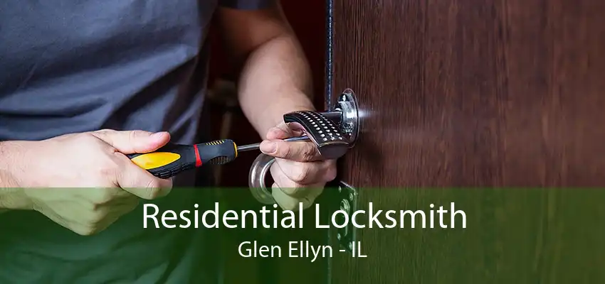 Residential Locksmith Glen Ellyn - IL