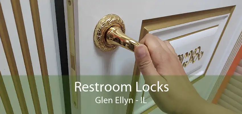 Restroom Locks Glen Ellyn - IL