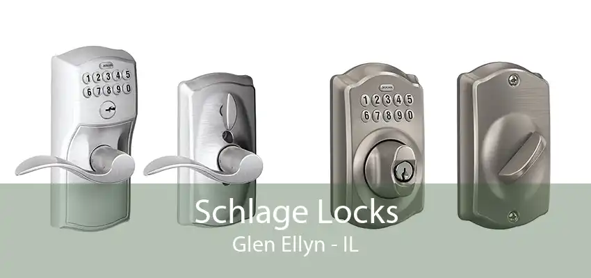 Schlage Locks Glen Ellyn - IL