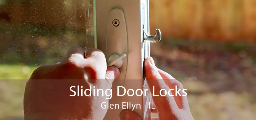 Sliding Door Locks Glen Ellyn - IL